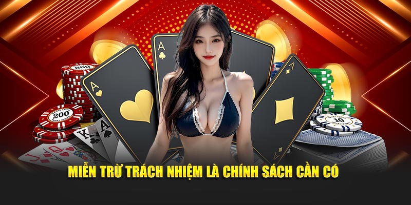 Miễn trừ trách nhiệm là chính sách cần có